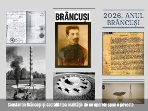 Constantin Brâncuși și sacralitatea realității: de ce operele spun o poveste